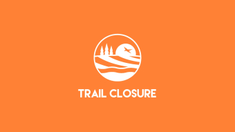 Trail Closure