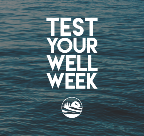 Test Your Well Week